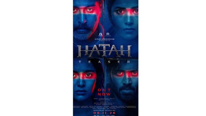 HATAH Movie Teaser Released